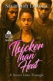Thicker Than Heat (eBook, ePUB)