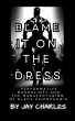Blame It On The Dress (eBook, ePUB) - Bild 1