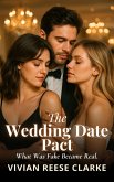 The Wedding Date Pact (eBook, ePUB) The Wedding Date Pact (eBook, ePUB)