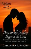 Beneath the Surface, Beyond the Code (eBook, ePUB) Beneath the Surface, Beyond the Code (eBook, ePUB)