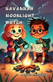 Savannah Moonlight Watch (eBook, ePUB) Savannah Moonlight Watch (eBook, ePUB)