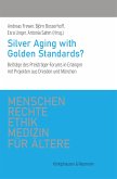 Silver Aging with Golden Standards? (eBook, PDF)