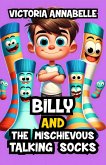 Billy and the Mischievous Talking Socks (eBook, ePUB)