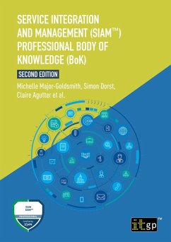 Service Integration and Management (SIAM(TM)) Professional Body of Knowledge (BoK) (eBook, ePUB) - Agutter, Claire
