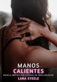 Manos Calientes (eBook, ePUB) Manos Calientes (eBook, ePUB)