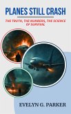 Planes Still Crash (eBook, ePUB)