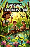 Ecosystem Explorers Club (eBook, ePUB) Ecosystem Explorers Club (eBook, ePUB)