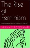 The Rise of Feminism (eBook, ePUB) The Rise of Feminism (eBook, ePUB)