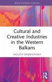 Cultural and Creative Industries in the Western Balkans (eBook, ePUB)