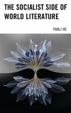 The Socialist Side of World Literature (eBook, ePUB) The Socialist Side of World Literature (eBook, ePUB)
