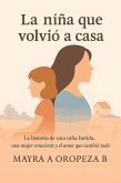 La niña que volvio a casa (eBook, ePUB)