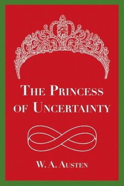 Cover The Princess of Uncertainty (eBook, ePUB)