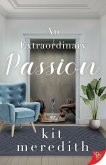 An Extraordinary Passion (The Poly Romance Series, #2) (eBook, ePUB)