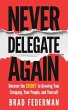 Never Delegate Again (eBook, ePUB) - Bild 1
