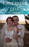 A Love Bigger Than Oceans (eBook, ePUB)