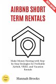 Airbnb Short Term Rentals: (eBook, ePUB)