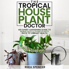 Cover The Tropical Houseplant Doctor (eBook, ePUB)