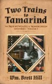 Two Trains to Tamarind (eBook, ePUB)