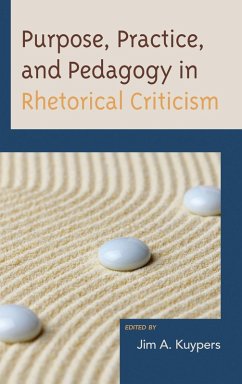 Cover Purpose, Practice, and Pedagogy in Rhetorical Criticism (eBook, PDF)