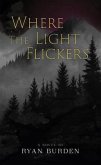 Where the Light Flickers (eBook, ePUB)