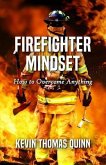 Firefighter Mindset (eBook, ePUB) Firefighter Mindset (eBook, ePUB)