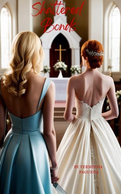 Shattered Bonds (eBook, ePUB) - Pagunda, Vermelha