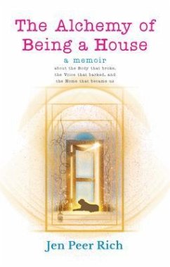 Cover The Alchemy of Being a House (eBook, ePUB)