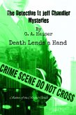 Death Lends a Hand (The Detective Lt Jeff Chandler Mysteries, #4) (eBook, ePUB) Death Lends a Hand (The Detective Lt Jeff Chandler Mysteries, #4) (eBook, ePUB)
