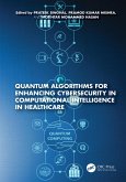 Quantum Algorithms for Enhancing Cybersecurity in Computational Intelligence in Healthcare (eBook, ePUB)
