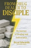 From Drug Dealer to Disciple (eBook, ePUB)
