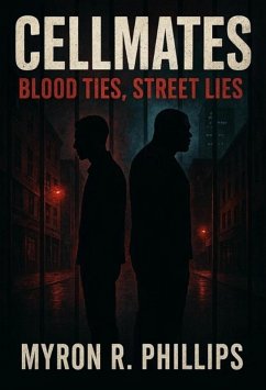 Cover Cellmates: Blood ties, Street lies (eBook, ePUB)
