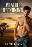 Prairie Reckoning (eBook, ePUB) Prairie Reckoning (eBook, ePUB)