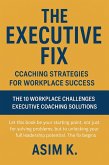 The Executive Fix (eBook, ePUB) The Executive Fix (eBook, ePUB)