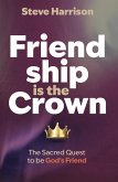 Friendship is the Crown (eBook, ePUB)