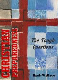 Christian Preparedness - The Tough Questions (eBook, ePUB)