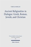 Ancient Religiosities in Dialogue: Greek, Roman, Jewish, and Christian (eBook, PDF)
