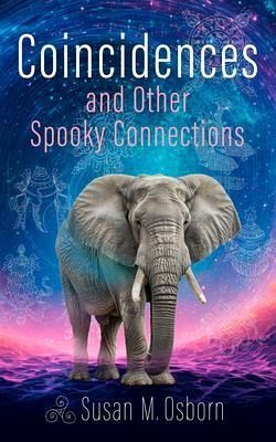 Coincidences and Other Spooky Connections (eBook, ePUB)