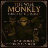 The Wise Monkey (eBook, ePUB) The Wise Monkey (eBook, ePUB)