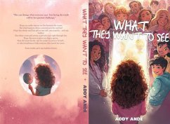 What They Want to See (eBook, ePUB) - Ande, Addy What They Want to See (eBook, ePUB) - Ande, Addy