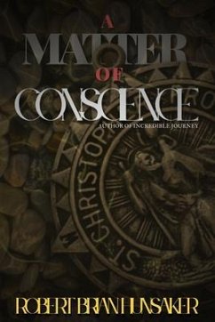 A Matter of Conscience (eBook, ePUB) - Hunsaker, Robert Brian