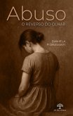 Abuso, o reverso do olhar (eBook, ePUB)