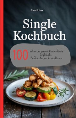 Cover Single Kochbuch (eBook, ePUB)