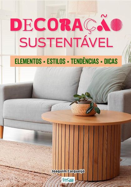 Minibook Decoração Sustentável (eBook, ePUB) Minibook Decoração Sustentável (eBook, ePUB)