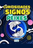 Minibook Curiosidades Sobre os Signos - Peixes (eBook, ePUB)