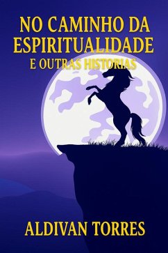 Cover No Caminho da Espiritualidade e Outras Histórias (eBook, ePUB)