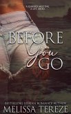 Before You Go (The Another Love Series, #3) (eBook, ePUB) Before You Go (The Another Love Series, #3) (eBook, ePUB)