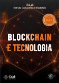 Blockchain e Tecnologia (eBook, ePUB) Blockchain e Tecnologia (eBook, ePUB)