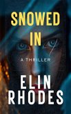 Snowed In (eBook, ePUB)