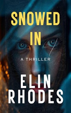 Snowed In (eBook, ePUB) - Rhodes, Elin