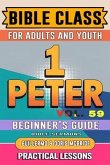 Bible Class for Adults and Youth Beginner's Guide - 1 Peter (eBook, ePUB)